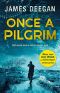 [John Carr 01] • Once a Pilgrim (A John Carr Thriller, Book 1)